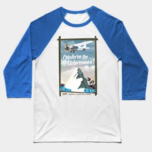 Explore the Wilderness! Baseball T-Shirt